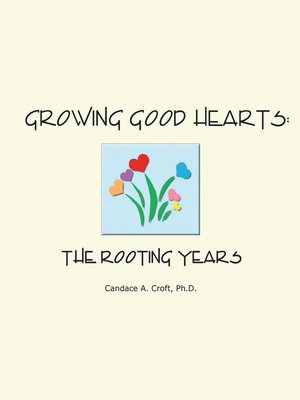 cover image of Growing Good Hearts